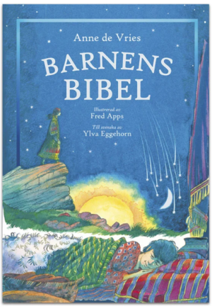 Barnens Bibel – Anne de Vries (Hardcover, Swedish Edition)